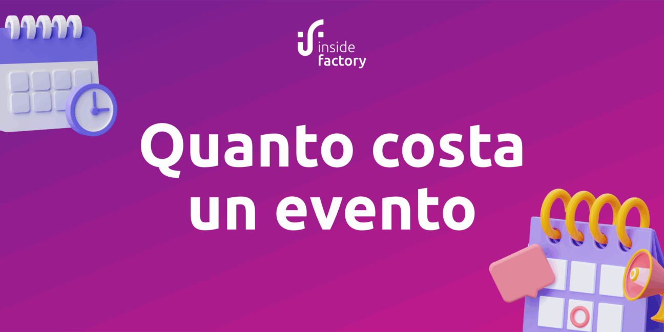 Il valore invisibile di un evento, non solo budget
